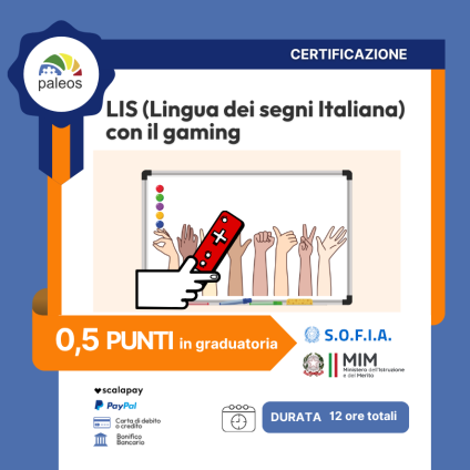 Cert_LIS (Lingua dei segni Italiana) con il gaming