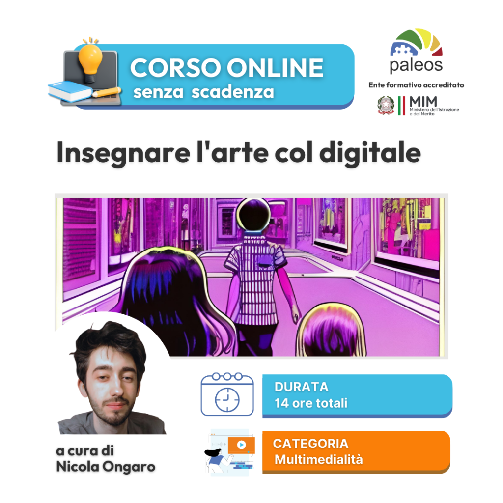 Corso online Insegnare l’arte col digitale –