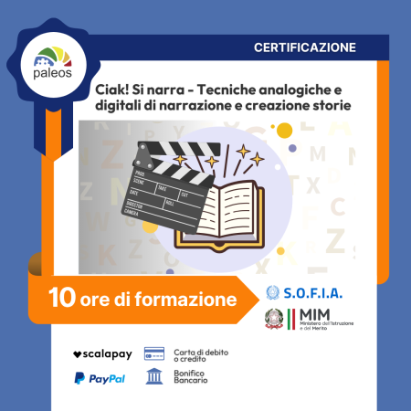 Cert_Ciak! Si narra - Tecniche analogiche e digitali di narrazione e creazione storie