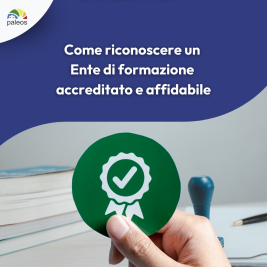 Come riconoscere un Ente di formazione accreditato e affidabile