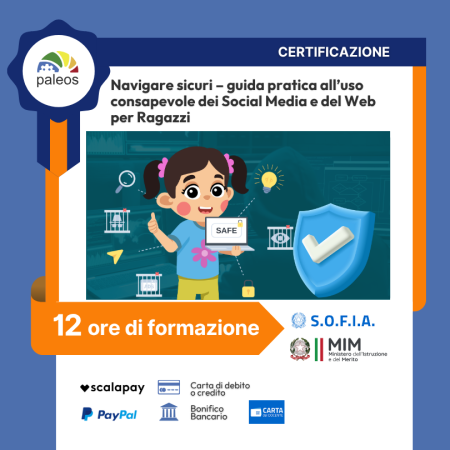Certificazione Navigare sicuri – guida pratica all’uso consapevole dei Social Media e del Web per Ragazzi