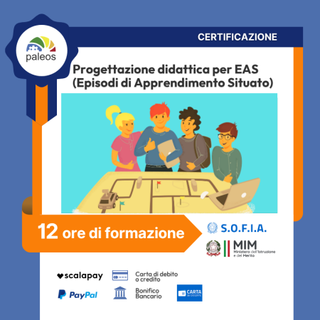 Certificazione Progettazione didattica per EAS (Episodi di apprendimento situato)