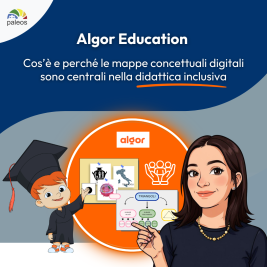 Algor Education: cos’è e perché le mappe concettuali digitali sono centrali nella didattica inclusiva