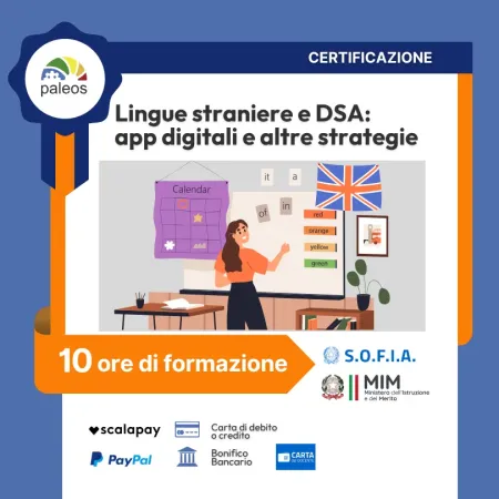 Certificazione Lingue straniere e DSA: app digitali e altre strategie