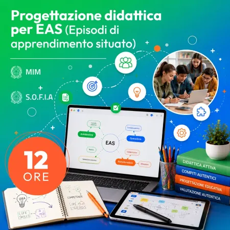 Certificazione Progettazione didattica per EAS (Episodi di apprendimento situato)