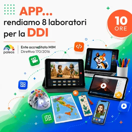Certificazione App…rendiamo: 8 laboratori per la Didattica Digitale Integrata
