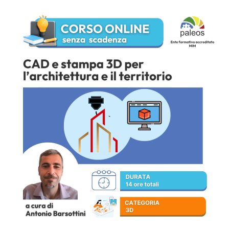 CAD e stampa 3D per l’architettura e il territorio – senza certificazione