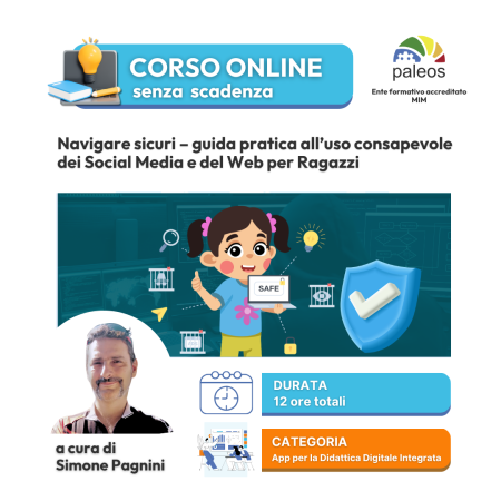 Navigare sicuri – guida pratica all’uso consapevole dei Social Media e del Web per Ragazzi – senza certificazione