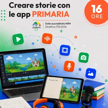 Certificazione Creare storie con le app PRIMARIA Certificazione Creare storie con le app PRIMARIA