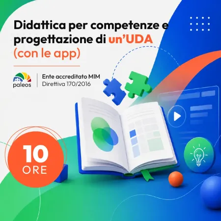 Certificazione Didattica per competenze e progettazione di un’UDA (con le app)