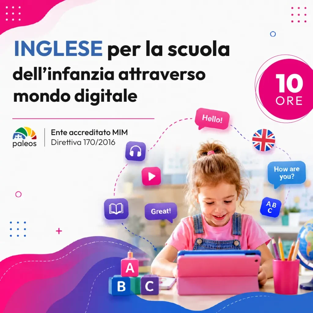 Certificazione Inglese per la scuola dell’infanzia attraverso il mondo digitale