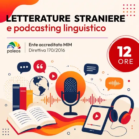 Certificazione Letterature straniere e podcasting linguistico