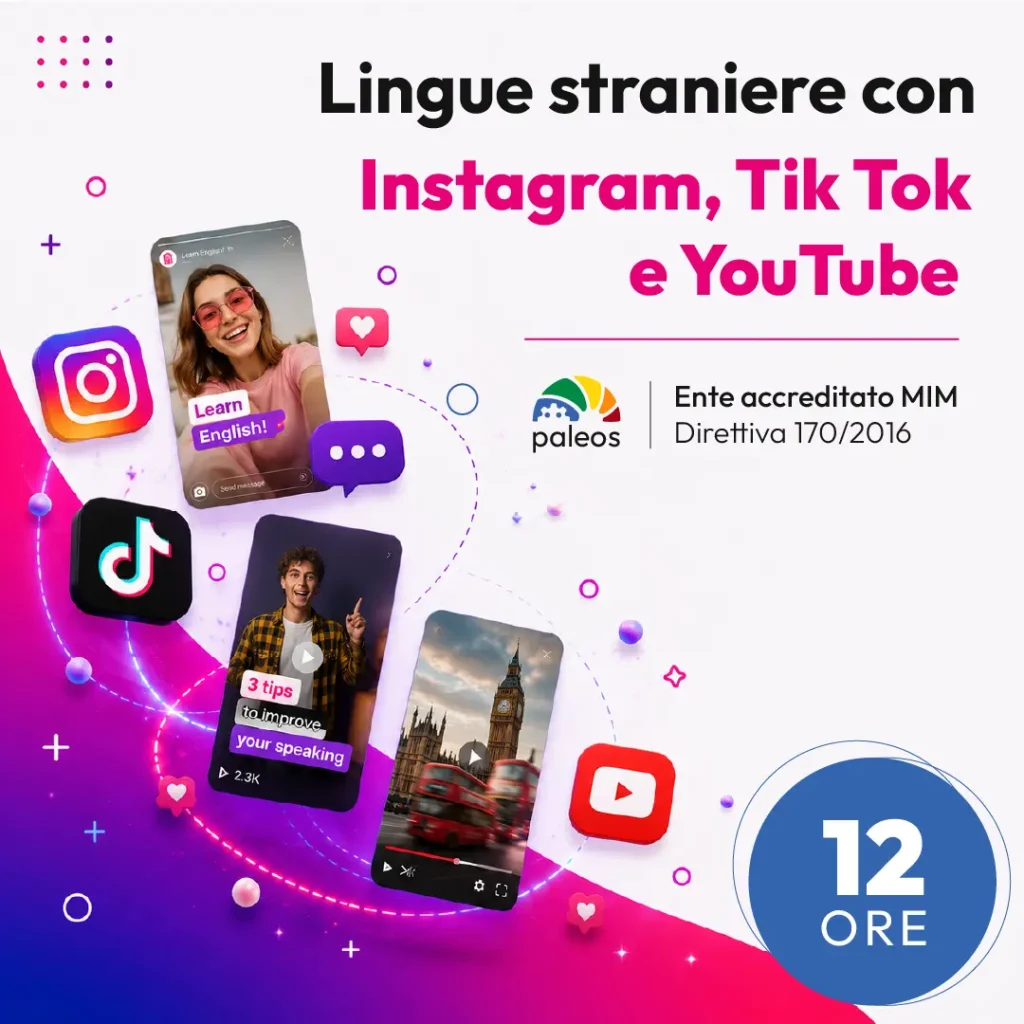 Certificazione Lingue straniere con Instagram, Tik Tok e YouTube